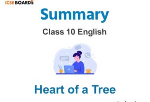 Heart of a Tree Summary ICSE