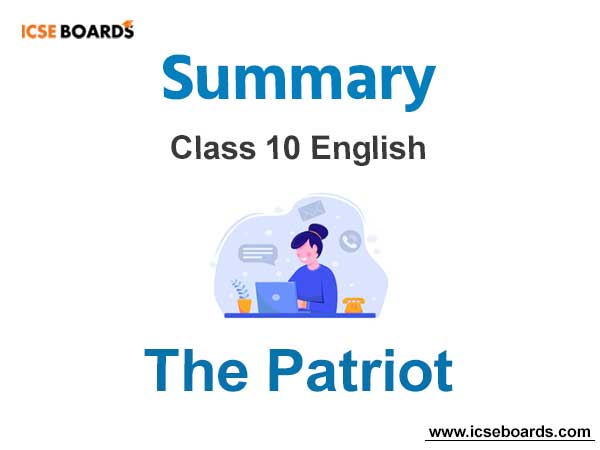 The Patriot Summary ICSE